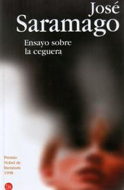 Cover of: Ensayo Sobre La Ceguera (Biblioteca Jose Saramago) by 