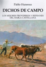 Dichos de campo by Pablo Huneeus