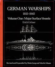 Deutschen Kriegsschiffe, 1815-1945 by Erich Gröner, Erich Groener, Peter Mickel
