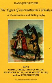 Cover of: The Types of International Folktales, Part 1 by Hans-Jorge Uther