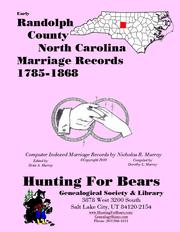 Cover of: Early Randolph County North Carolina Marriage Records 1785-1868