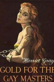 Cover of: Gold for the Gay Masters by 