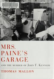 Cover of: Mrs. Paine's garage and the murder of John F. Kennedy