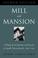 Cover of: Mill and mansion