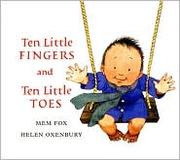 Cover of: Ten Little Fingers and Ten Little Toes Padded Board Book by 