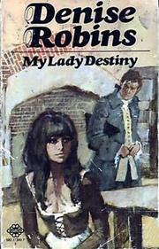 Cover of: My lady destiny. by Denise Robins