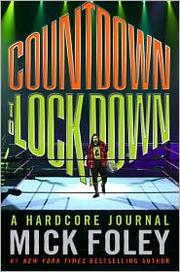 Countdown to lockdown by Mick Foley