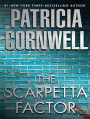 Cover of: The Scarpetta factor by Patricia Cornwell