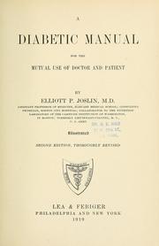 Cover of: A diabetic manual for the mutual use of doctor and patient
