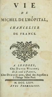Cover of: Vie de Michel de L'Hôpital by Jean Simon Lévesque de Pouilly