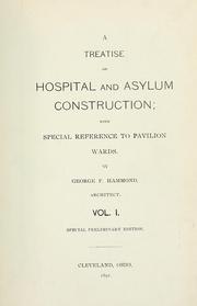 Cover of: A treatise on hospital and asylum construction by George Frances Hammond