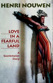 Love in a fearful land by Henri J. M. Nouwen