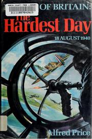 Cover of: The hardest day, 18 August 1940 by Alfred Price