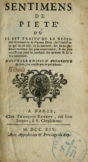 Cover of: Sentimens de piété: où il est traité de la necessité de connoître & d'aimer Dieu ...