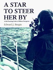 Cover of: A Star to Steer Her By | Edward J. Bergin