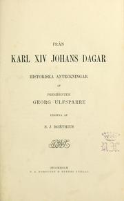 Från Karl XIV Johans dagar by Georg Ulfsparre
