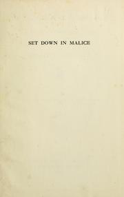 Cover of: Set down in malice, a book of reminiscences