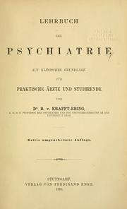 Cover of: Lehrbuch der Psychiatrie by Richard von Krafft-Ebing