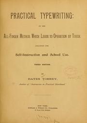 Cover of: Practical typewriting: by the all-finger method, which leads to operation by touch.