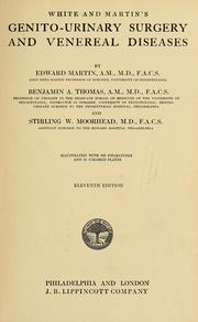 Cover of: White and Martin's Genito-urinary surgery and venereal diseases