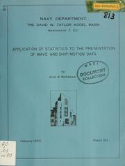 Application of statistics to the presentation of wave and ship-motion data by Alice W. Mathewson