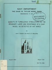 Cover of: Effects of turbulence stimulators on the boundary layer and resistance of a ship model as detected by hot wires by John P. Breslin