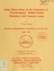 Cover of: Some observations on the economics of "overdesigning" rubble-mound structures with concrete armor