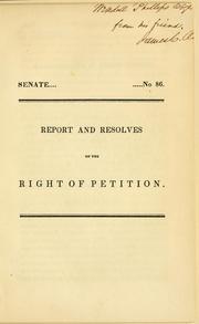 Cover of: Report and resolves on the right of petition