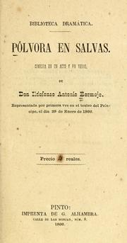 Cover of: Pólvora en salvas: comedia en un acto y en verso