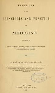 Cover of: Lectures on the principles and practice of medicine.