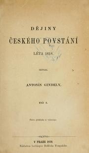Dějiny českého povstání léta 1618 by Antonín Gindely