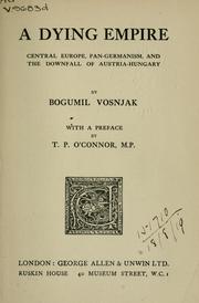 Cover of: A dying Empire by Bogumil Vošnjak