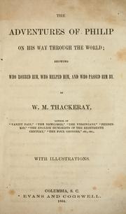 Cover of: The adventures of Philip on his way through the world by William Makepeace Thackeray