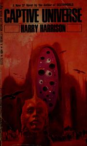 Cover of: Captive universe by Harry Harrison