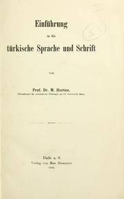 Cover of: Einführung in die türkische Sprache und Schrift by M. Horten