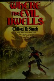 Cover of: Where the evil dwells by Clifford D. Simak