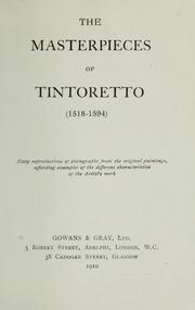 Cover of: The masterpieces of Tintoretto, 1518-1594