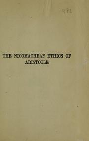 Cover of: The Nicomachean ethics of Aristotle
