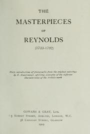 Cover of: The masterpieces of Reynolds, 1723-1792