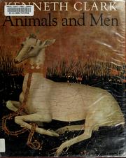 Cover of: Animals and men by Kenneth Clark