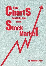 Cover of: How charts can help you in the stock market by William L. Jiler