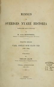 Cover of: Minnen ur Sveriges nyare historia, samlade av B. von Schinkel: Bihang. Utg. af S.J. Boëthius
