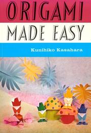 Cover of: Origami Made Easy by 笠原 邦彦
