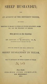 Cover of: Sheep husbandry: with an account of different breeds, and general directions in regard to summer and winter management, breeding and the treatment of diseases...