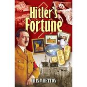 Cover of: HITLER'S FORTUNE. by CRIS WHETTON, CRIS WHETTON