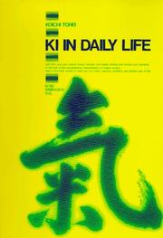 Cover of: Ki in daily life by Kōichi Tohei, Kōichi Tohei