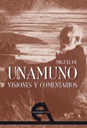 Visiones y comentarios by Miguel de Unamuno