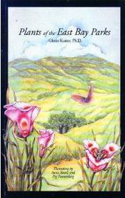 Cover of: Plants of the East Bay Parks by Glenn Keator, Peg Steunenberg