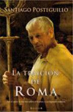 Cover of: La traición de Roma by Santiago Posteguillo Gomez
