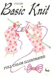 Cover of: Basic Knit (Full Color Illustrated) | Ondori Staff